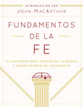 Fundamentos de La Fe (Edicion Estudiantil)