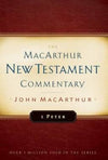 MNTC 1 Peter: MacArthur New Testament Commentary