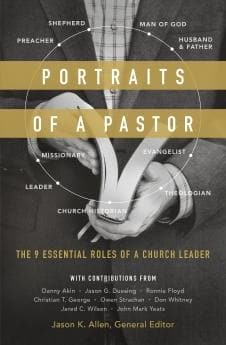 9780802416346 Portraits of a Pastor: The 9 Essential Roles of a Church Leader - Jason Allen