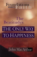 The Only Way to Happiness: The Beatitudes