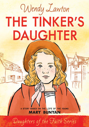 The Tinkers Daughter by Wendy Lawton