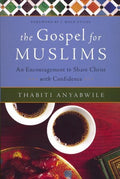 9780802471116-Gospel for Muslims, The: An Encouragement to Share Christ with Confidence-Anyabwile, Thabiti