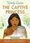 The Captive Princess by Wendy Lawton