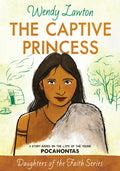 The Captive Princess by Wendy Lawton