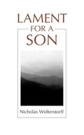 Lament for a Son by Wolterstorff, Nicholas (9780802802941) Reformers Bookshop