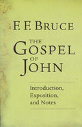 9780802808837-Gospel of John: Introduction, Exposition, and Notes-Bruce, F. F.