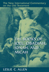 NICOT Books of Joel, Obadiah, Jonah, and Micah, The by Allen, Leslie C (9780802825315) Reformers Bookshop