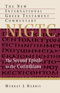 NIGTC Second Epistle to the Corinthians by Murray J. Harris