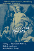 NICOT Book of Psalms, The by deClaissé-Walford, Nancy L; Jacobson, Rolf A; Tanner, Beth LaNeel (9780802824936) Reformers Bookshop
