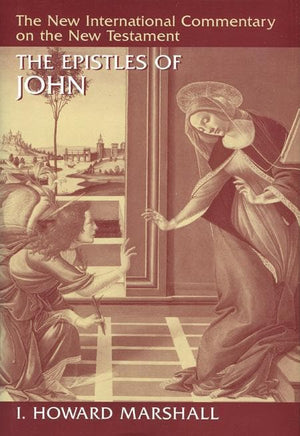 9780802825186-NICNT Epistles of John, The-Marshall, I. Howard