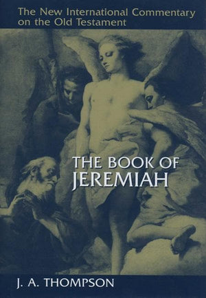 9780802825308-NICOT Book of Jeremiah, The-Thompson, J.A.