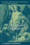 NICOT Book of Hosea, The by Dearman, J Andrew (9780802825391) Reformers Bookshop
