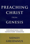 9780802825865-Preaching Christ from Genesis-Greidanus, Sidney
