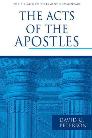Pntc The Acts Of Apostles David G. Peterson
