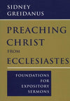 9780802865359-Preaching Christ from Ecclesiastes-Greidanus, Sidney