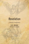 Revelation: A Shorter Commentary by Beale, G. K. (9780802866219) Reformers Bookshop