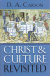 9780802867384-Christ & Culture Revisited-Carson, D. A.
