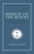 9780805447156-Sermon on the Mount: Restoring Christ's Message to the Modern Church-Quarles, Charles