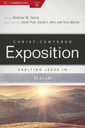 CCE Exalting Jesus in Isaiah (Christ-Centered Exposition) by Davis, Andrew M (9780805497380) Reformers Bookshop