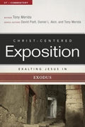 CCE Exalting Jesus in Exodus (Christ-Centered Exposition) by Merida, Tony (9780805497441) Reformers Bookshop