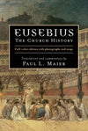 Eusebius: The Church History by Paul L. Maier