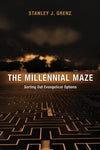 The Millennial Maze by Grenz, Stanley J. (9780830817573) Reformers Bookshop
