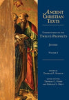 ACT Commentaries on the Twelve Prophets (Vol 1)