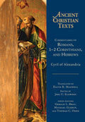 ACT Commentaries on Romans, 1-2 Corinthians, and Hebrews