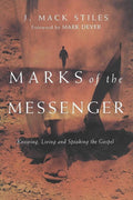 9780830833504-Marks of the Messenger: Knowing, Living and Speaking the Gospel-Stiles, J Mack
