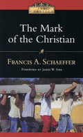 9780830834075-The Mark of the Christian-Schaeffer, Francis A.