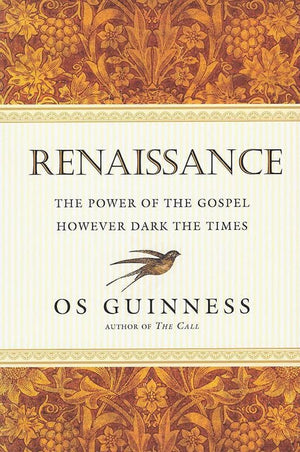 9780830836710-Renaissance: The Power of the Gospel However Dark the Times-Guinness, Os