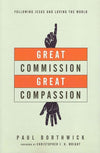 9780830844371-Great Commission, Great Compassion: Following Jesus and Loving the World-Borthwick, Paul