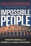 9780830844654-Impossible People: Christian Courage and the Struggle for the Soul of Civilization-Guinness, Os