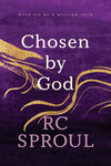 Chosen by God: Knowing God's Perfect Plan for His Glory and His Children (Revised & Updated)