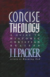 9780842339605-Concise Theology: A Guide to Historic Christian Beliefs-Packer, J. I.