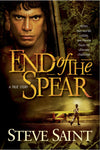 End of the Spear by Saint, Steve (9780842384889) Reformers Bookshop
