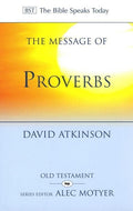 9780851111667-BST Message of Proverbs-Atkinson, David