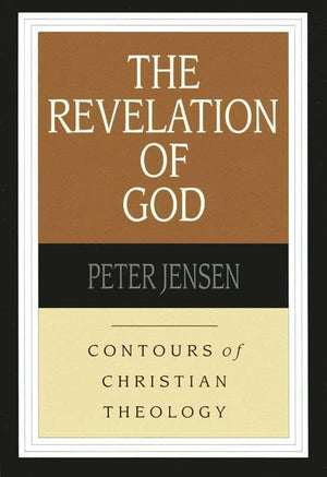 9780851112565-CCT The Revelation of God-Jensen, Peter
