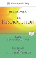 BST The Message of the Resurrection by Beasley-Murray, Paul (9780851115085) Reformers Bookshop