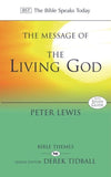 BST Message of the Living God by Lewis, Peter (9780851115092) Reformers Bookshop