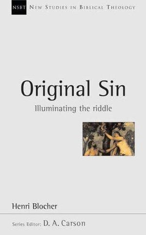 NSBT Original Sin: Illuminating the Riddle by Bolcher, Henry (9780851115146) Reformers Bookshop