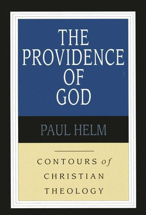 9780851118925-CCT The Providence of God-Helm, Paul
