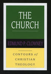9780851118932-CCT The Church-Clowney, Edmund P.; Bray, Gerald Lewis