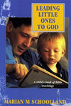 9780851510293-Leading Little Ones to God: A child's book of Bible teachings-Schoolland, Marian M.