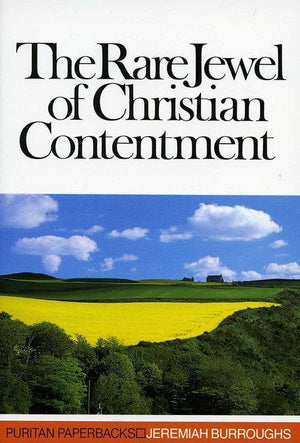9780851510910-PPB The Rare Jewel of Christian Contentment-Burroughs, Jeremiah
