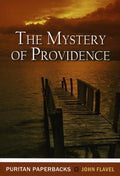 9780851511047-PPB The Mystery of Providence-Flavel, John