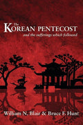 9780851512440-Korean Pentecost, The: and the Sufferings which Followed-Blair, William; Hunt, Bruce