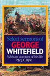Select Sermons of George Whitefield | Whitefield George |9780851514543