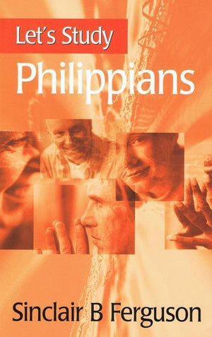 9780851517148-Let's Study Philippians-Ferguson, Sinclair B.