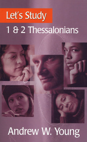 Let's Study 1&2 Thessalonians | Young Andrew W | 9780851517988